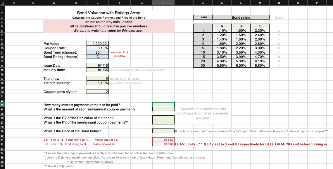 Bond Valuation with Ratings Array Term Bond rating Calculate the Coupon