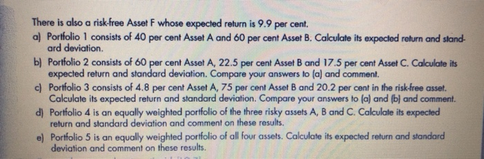 Information on three risky assets: A, B and C. Correlations Expected return