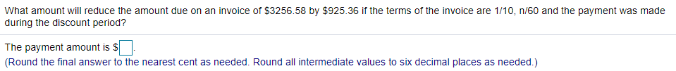  What amount will reduce the amount due on an invoice of