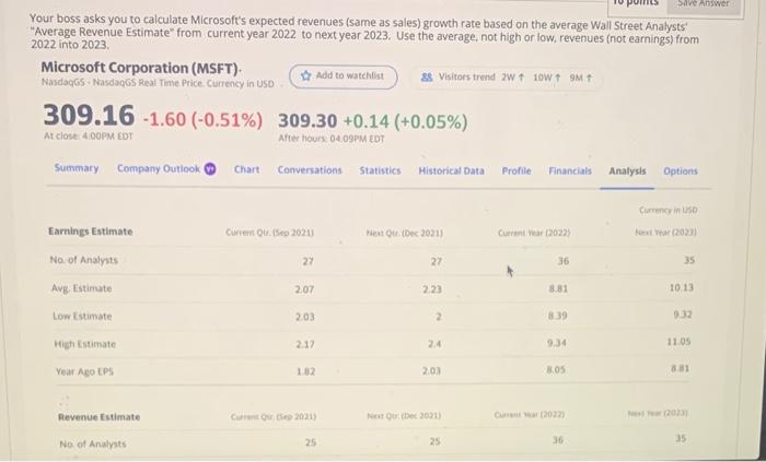  Save Answer Your boss asks you to calculate Microsoft's expected revenues