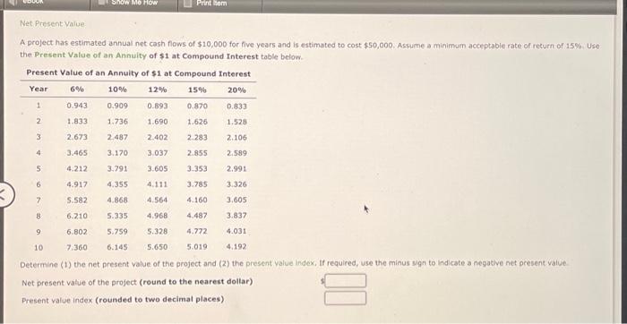  Snow Me How Printem Net Present Value 1 A project has