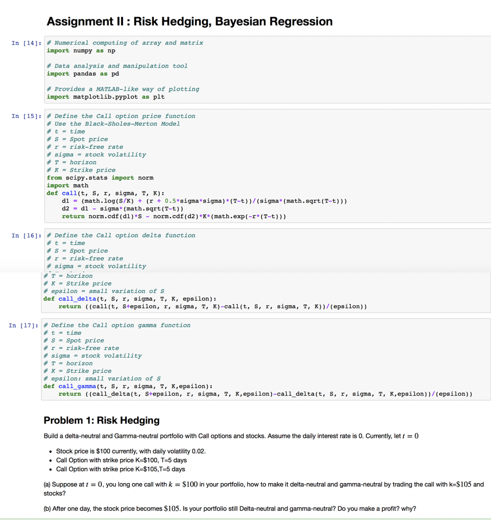  Assignment II : Risk Hedging, Bayesian Regression In [14]: # Numerical