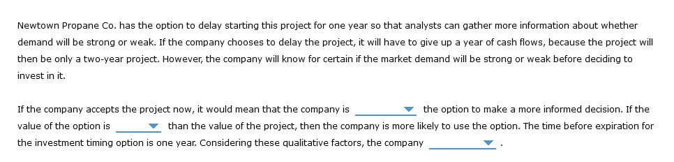 or More Drop-down 3 Options: Should not or Should 2. Investment timing