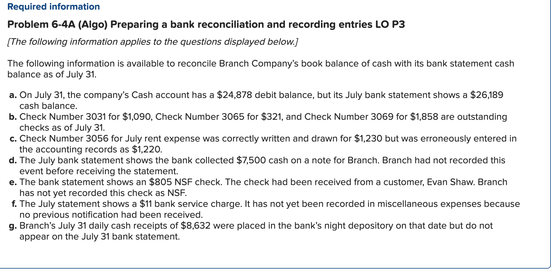 Required information Problem 6-4A (Algo) Preparing a bank reconciliation and recording