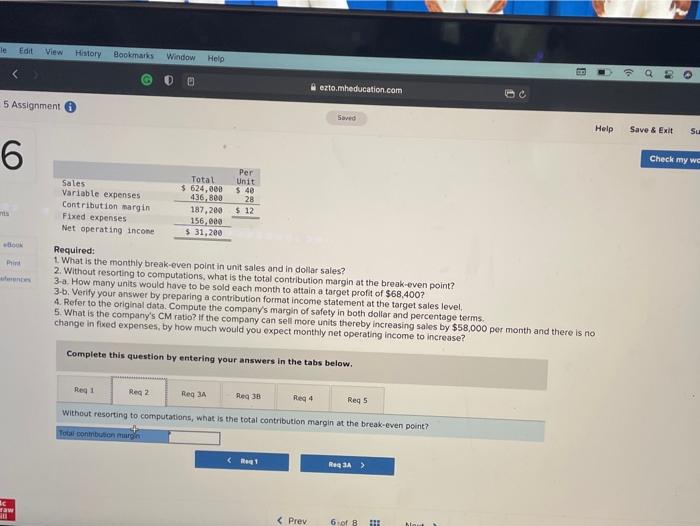 The company's sales and expenses for last month follow: ats Sales Variable