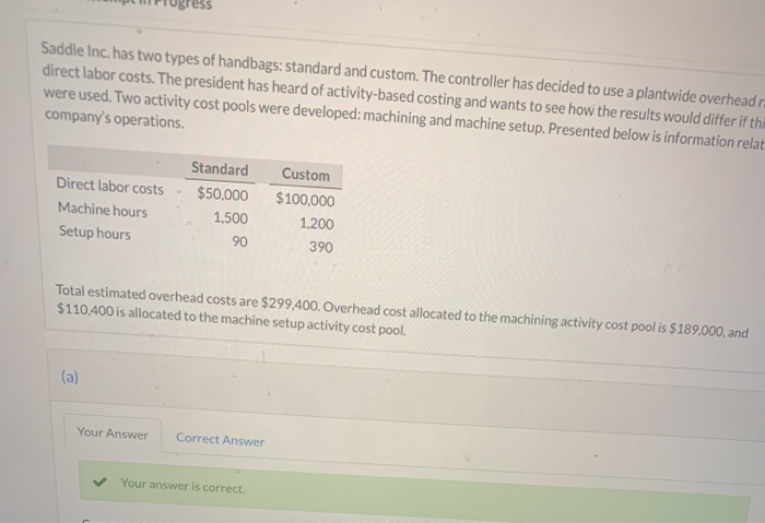  help with the last part Saddle Inc. has two types of