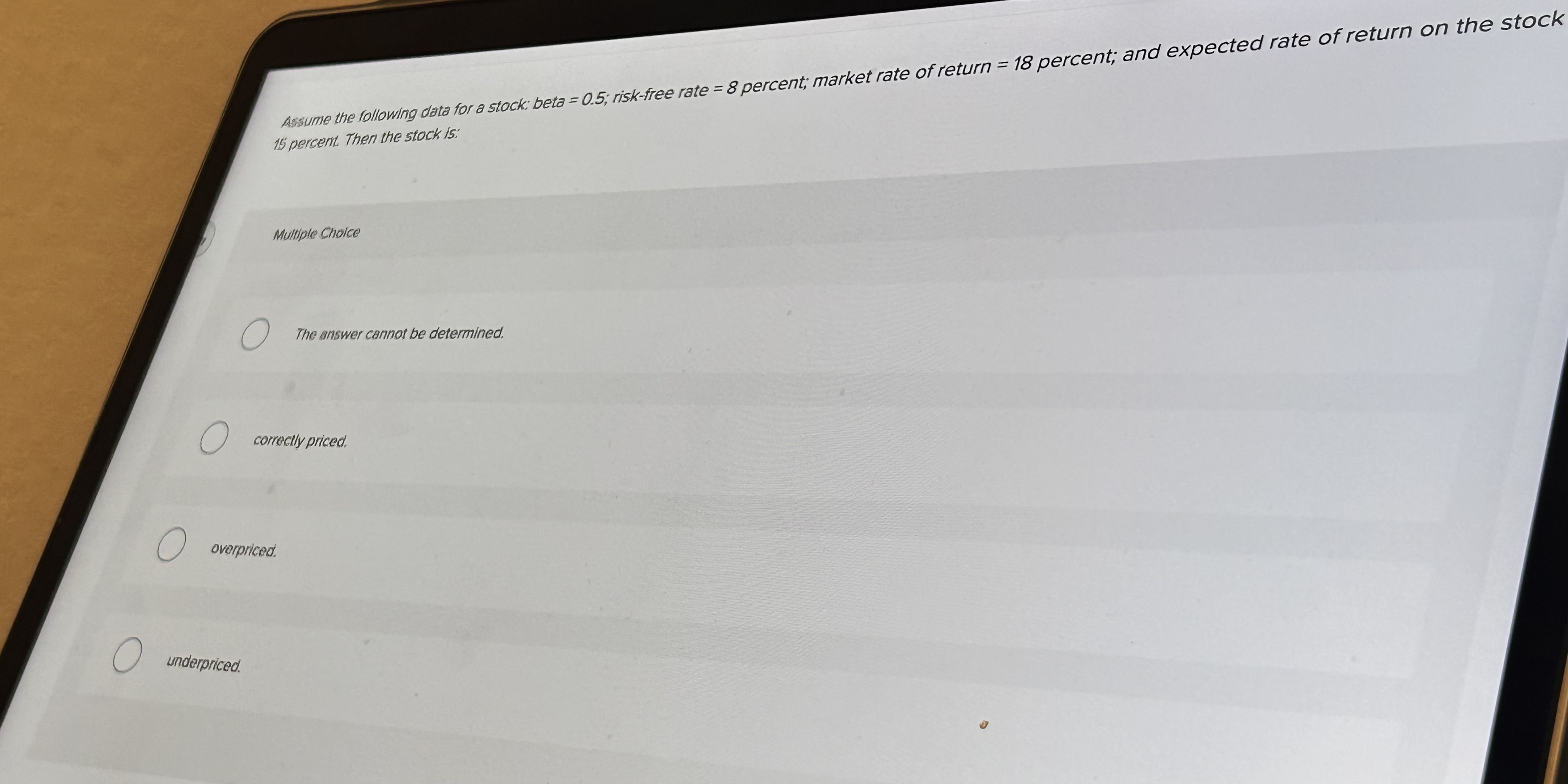  Assume the following data for a stock: beta =0.5; risk-free rate