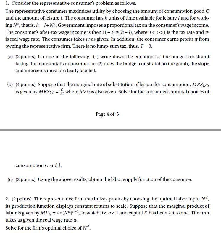  This is the full Questions 1. Consider the representative consumer's problem