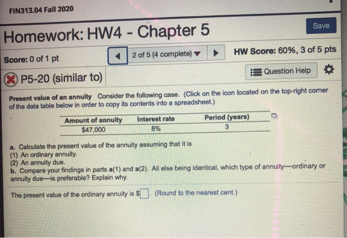  FIN313.04 Fall 2020 Save Homework: HW4 - Chapter 5 2 of
