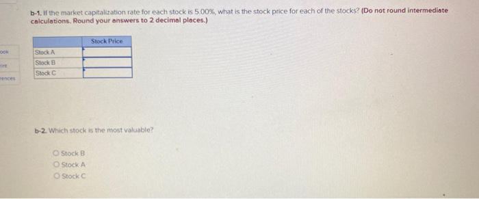 expected to provide a dividend of $11.40 a share forever b. Stock