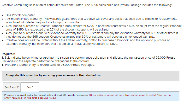 Creative Computing sells a tablet computer called the Protab. The $890