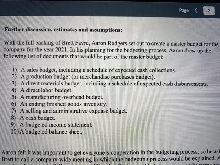 3 Further discussion, estimates and assumptions: With the full backing of Brett
