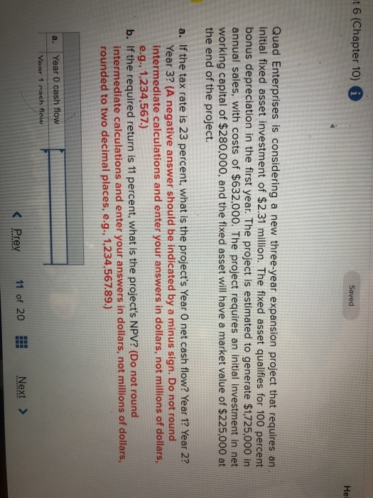 t 6 (Chapter 10) i Saved Hel Quad Enterprises is considering