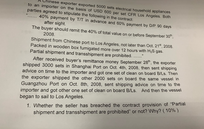 ( A. EXW C. FAS D.FOB B. FCA 4. According to CISG