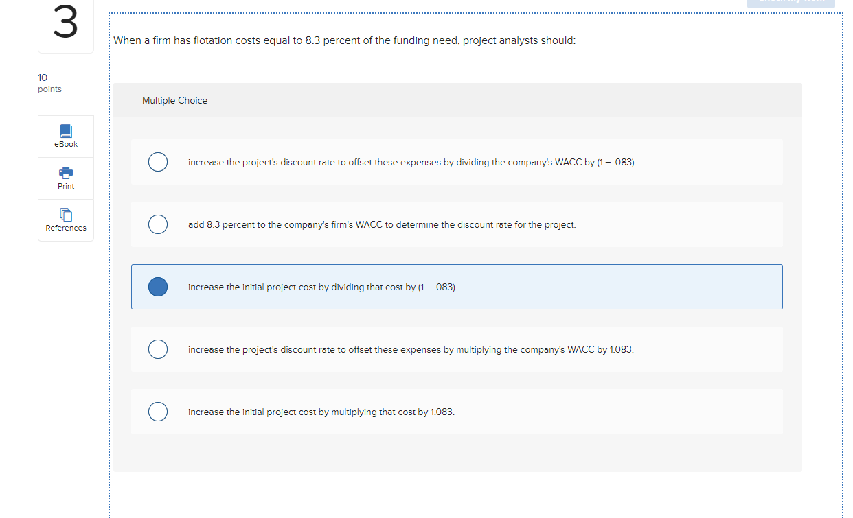  3 When a firm has flotation costs equal to 8.3 percent
