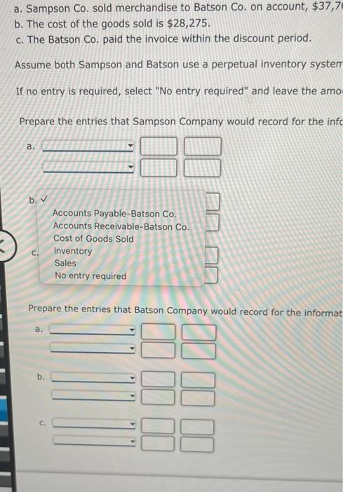 Assume both Sampson and Batson use a perpetual inventory system. If no
