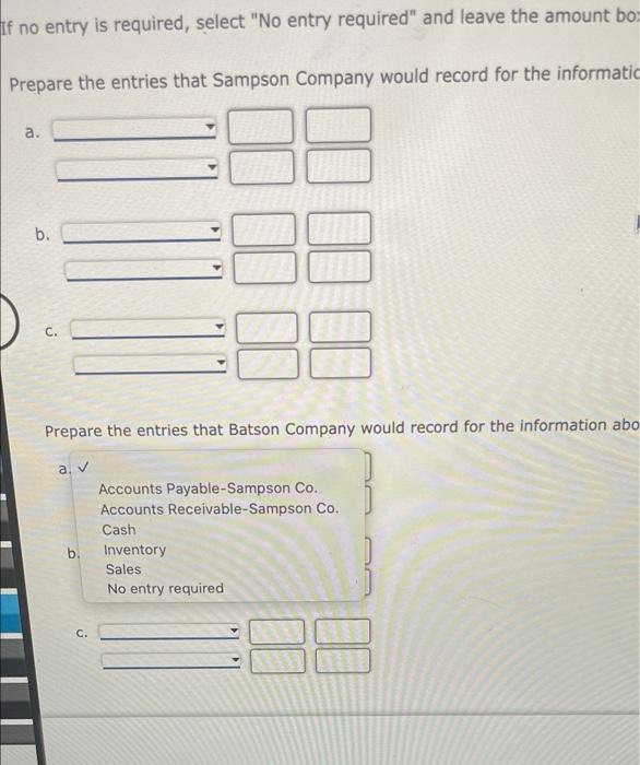 blank. b. Prepare the entries that Batson Company would record for the