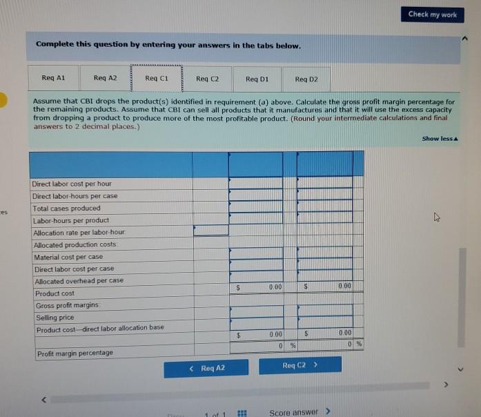 of each product and the product costing methods currently employed. In particular,