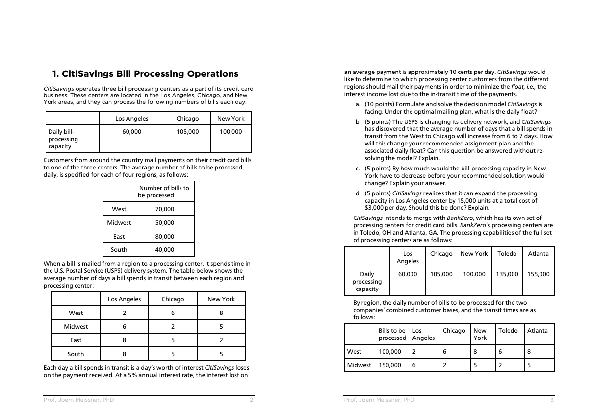 1. CitiSavings Bill Processing Operations CitiSavings operates three bill-processing centers as