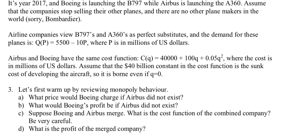 It's year 2017, and Boeing is launching the B797 while Airbus