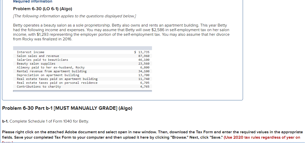  Please help complete Schedule 1. Required information Problem 6-30 (LO 6-1)