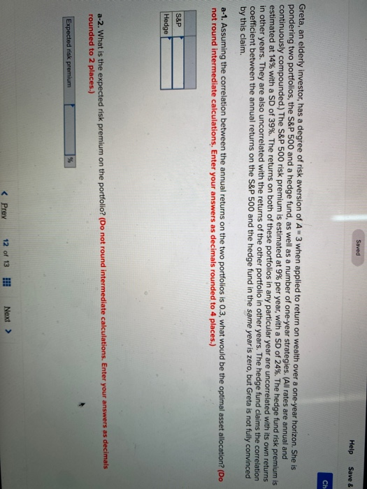  Saved Help Save & Ch Greta, an elderly investor, has a