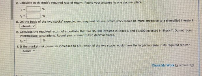 Check My Work (3 remaining) eBook Problem Walk-Through Stock X has a