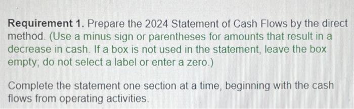  Please complete the Statement of Cash Flows with the given information