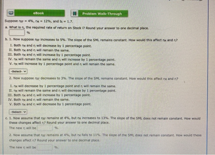  eBook 1 Problem Walk-Through Suppose rf - 4%, M = 12%,
