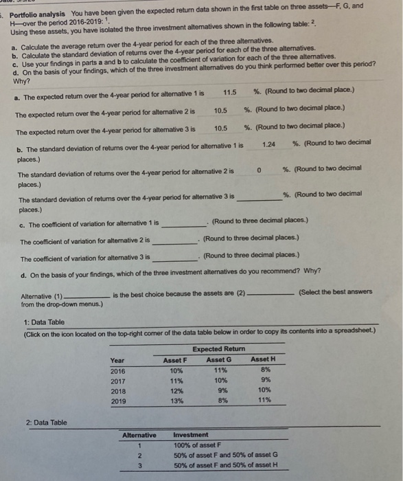  5. Portfolio analysis You have been given the expected return data