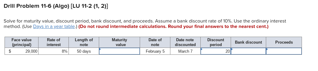  Drill Problem 11-6 (Algo) (LU 11-2 (1, 2)] Solve for maturity