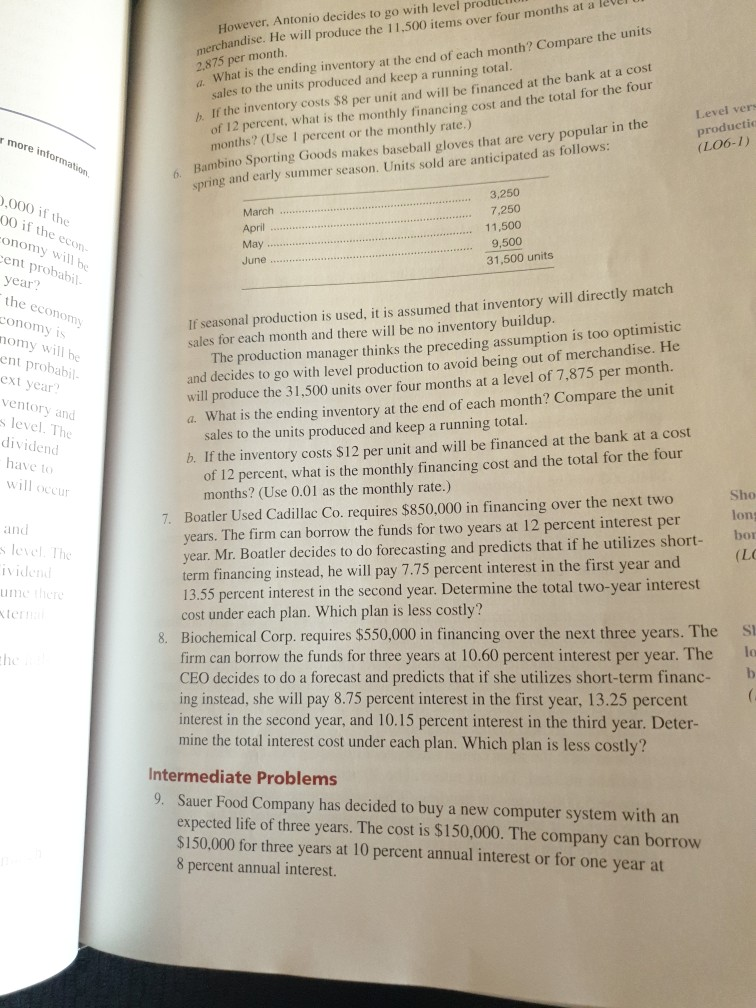  2.875 per month However, Antonio decides to go with level prodi