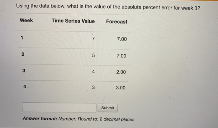  Using the data below, what is the value of the absolute