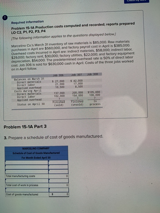  Required Information Problem 15-1A Production costs computed and recorded; reports prepared
