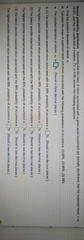Normal probability distribution Assuming that the rates of return associated with