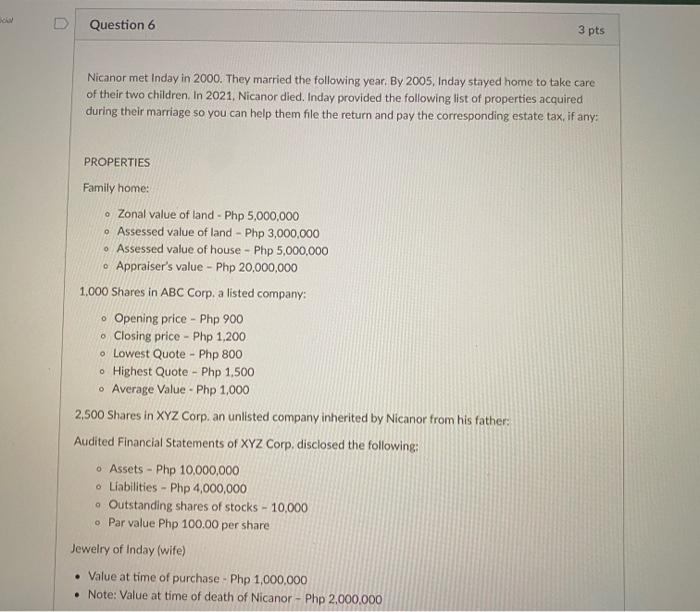ASAP. Please show solution D Question 6 3 pts Nicanor met Inday
