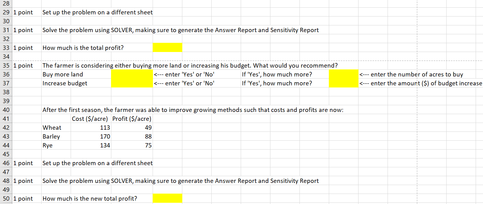 5 6 A farmer acquired 290 acres of land to grow wheat,