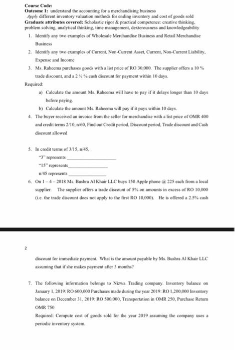  Course Code: Outcome 1: understand the accounting for a merchandising business