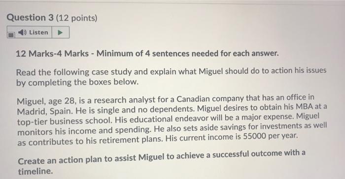  Question 3 (12 points) 1) Listen 12 Marks-4 Marks - Minimum