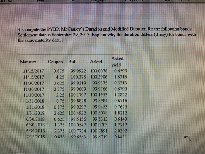 Please answer using all excel formulas. ard OM 3. Compute the PVBP,