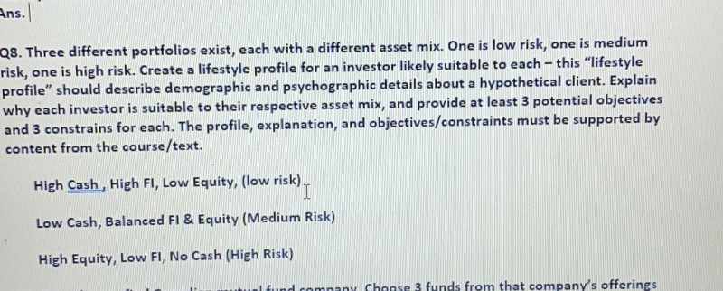  Ans. | Q8. Three different portfolios exist, each with a different