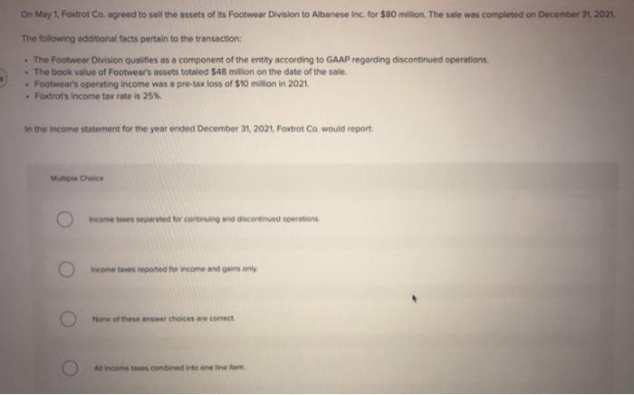  Why is the second option not correct? On May 1. Foxtrot