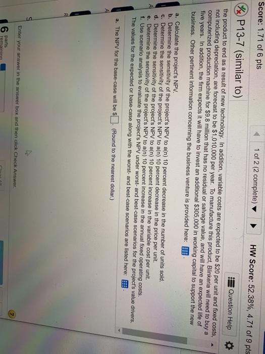 you Score: 1.71 of 6 pts 1 of 2 (2 complete) HW