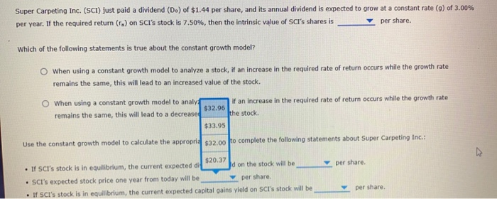SCI's stock is 7.50%, then the intrinsic value of SCI's shares is