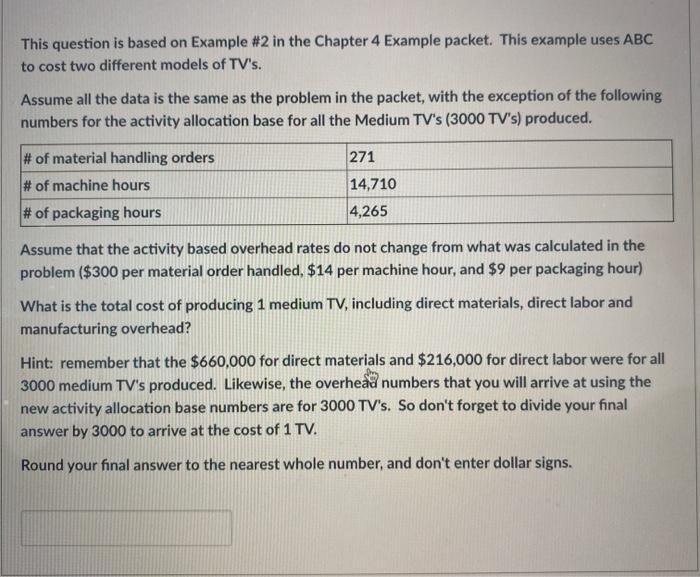  This question is based on Example #2 in the Chapter 4