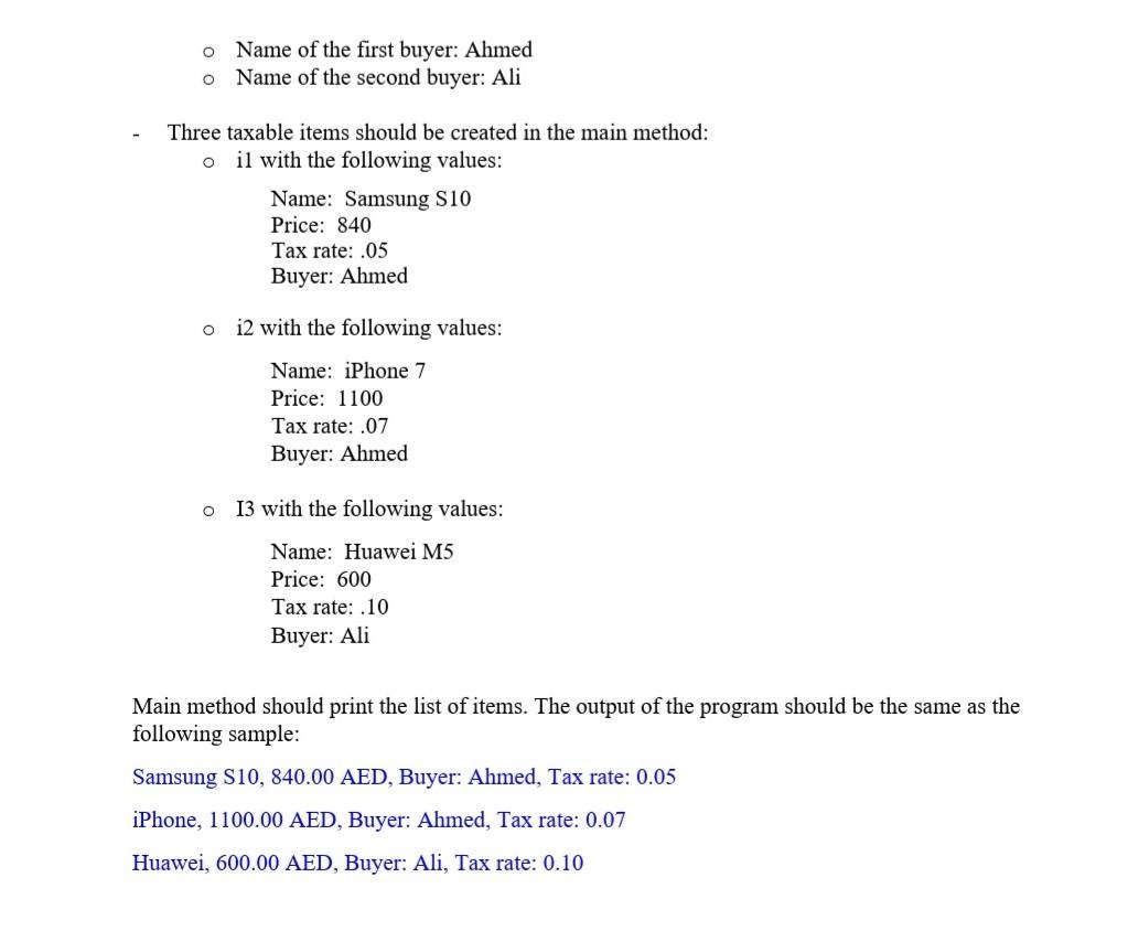 Item, TaxableItem, Buyer, and TaxCalculator. The design of the Item, TaxableItem, and