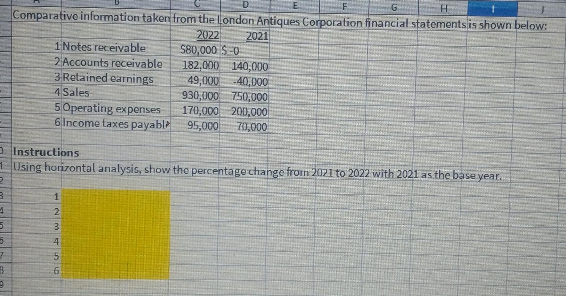  Horizontal Analysis D. E F G . 1 Comparative information taken