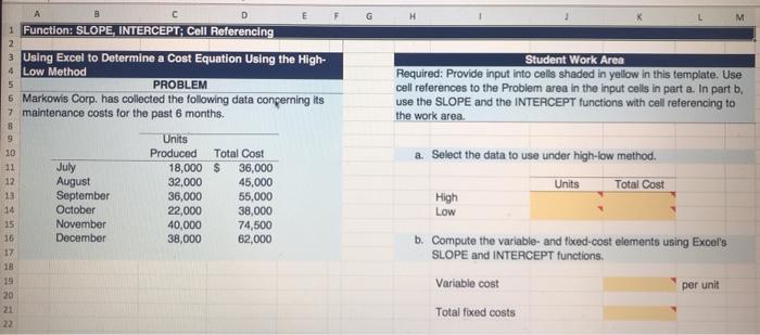  D E G H 5 Student Work Area Required: Provide input