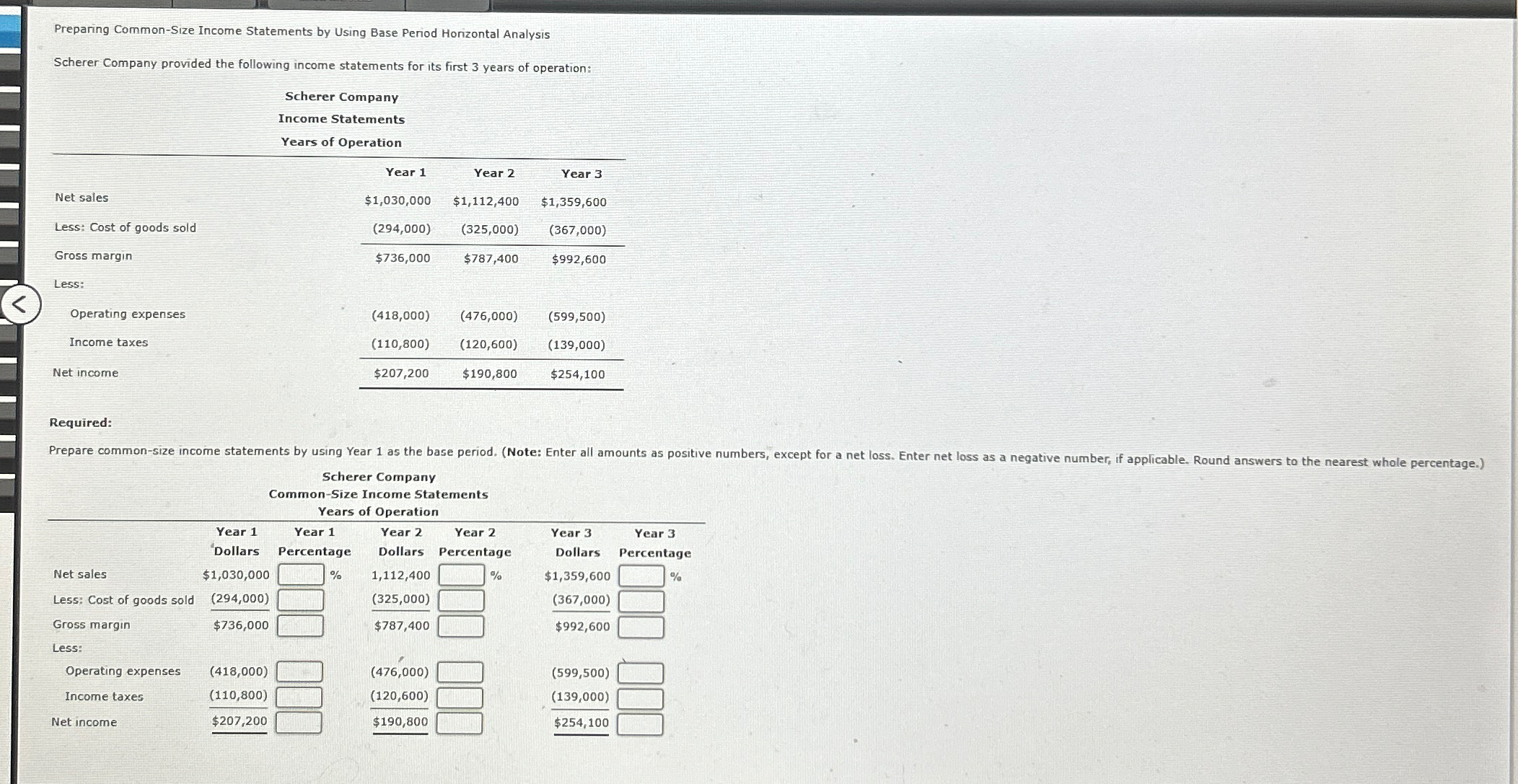  Preparing Common-Size Income Statements by Using Base Period Horizontal Analysis Scherer