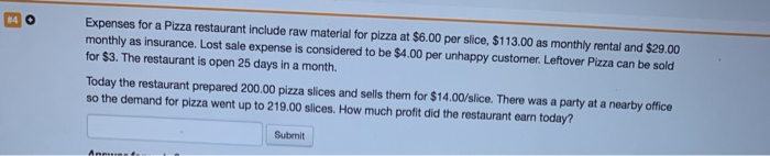  #4 O Expenses for a Pizza restaurant include raw material for